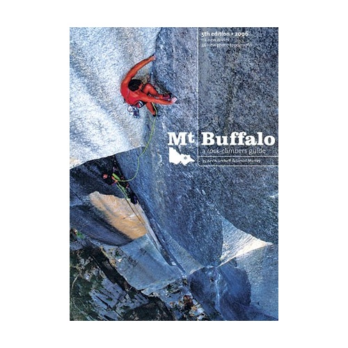 Old Mount Buffalo: a Rock Climbers Guide