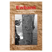 John Ewbank: The climbs and times of a rock climbing legend