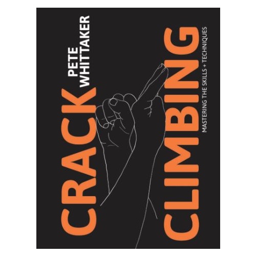 Crack Climbing by Pete Whitaker