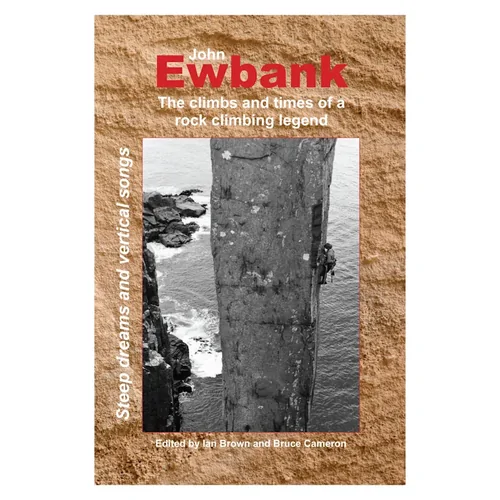 John Ewbank: The climbs and times of a rock climbing legend